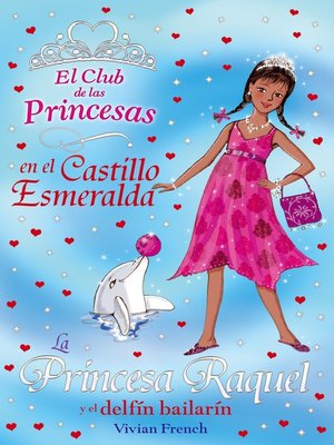 cover image of La Princesa Raquel y el delfín bailarín